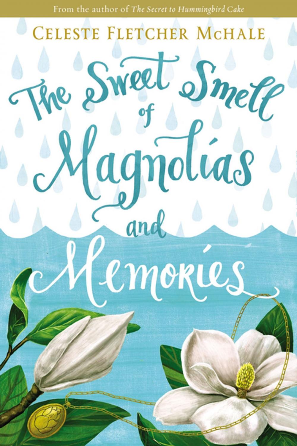 Big bigCover of The Sweet Smell of Magnolias and Memories