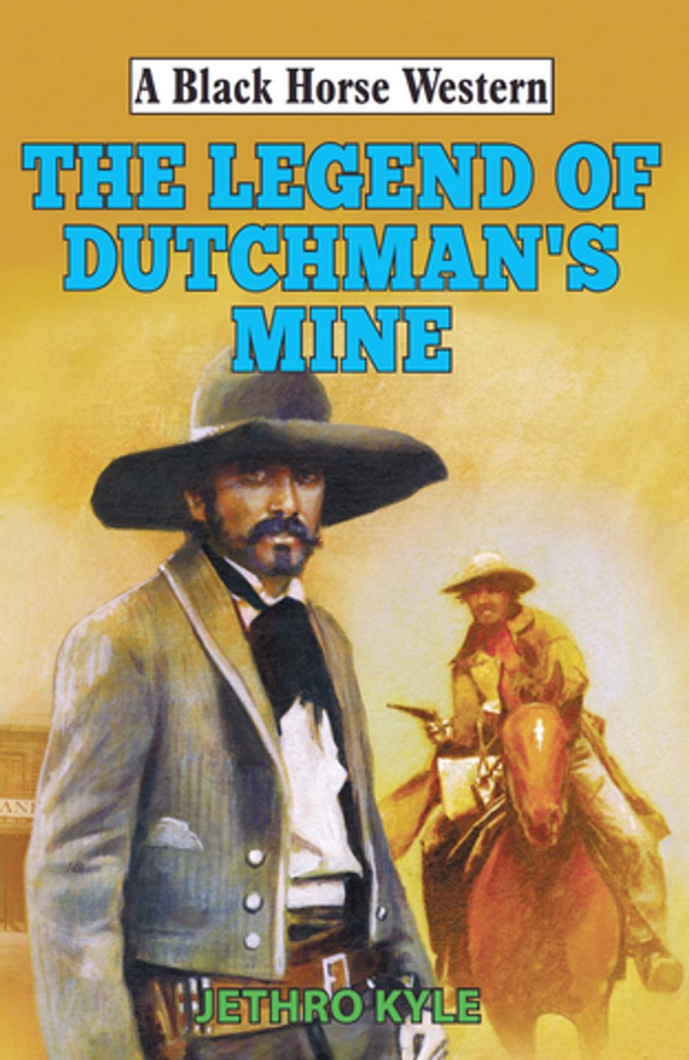 Big bigCover of Legend of Dutchman's Mine