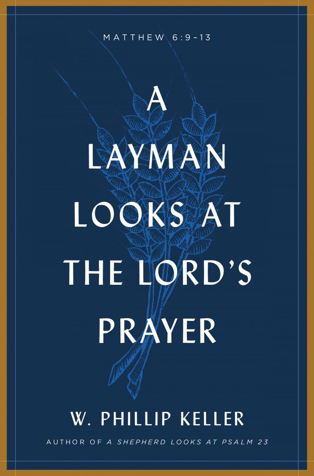 Big bigCover of A Layman Looks at the Lord's Prayer