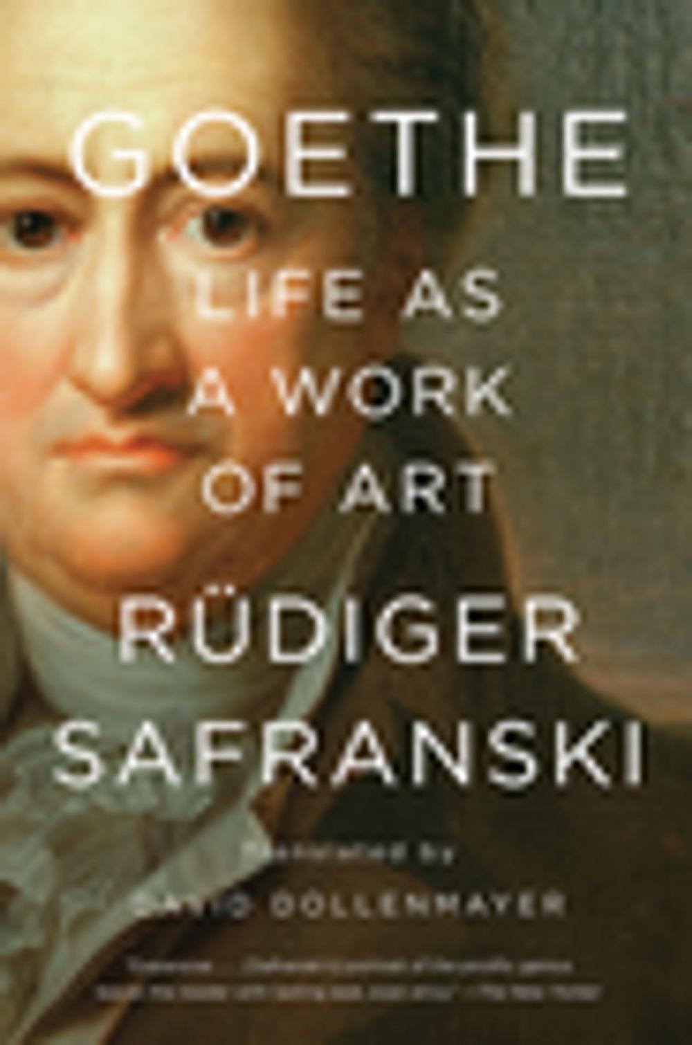 Big bigCover of Goethe: Life as a Work of Art