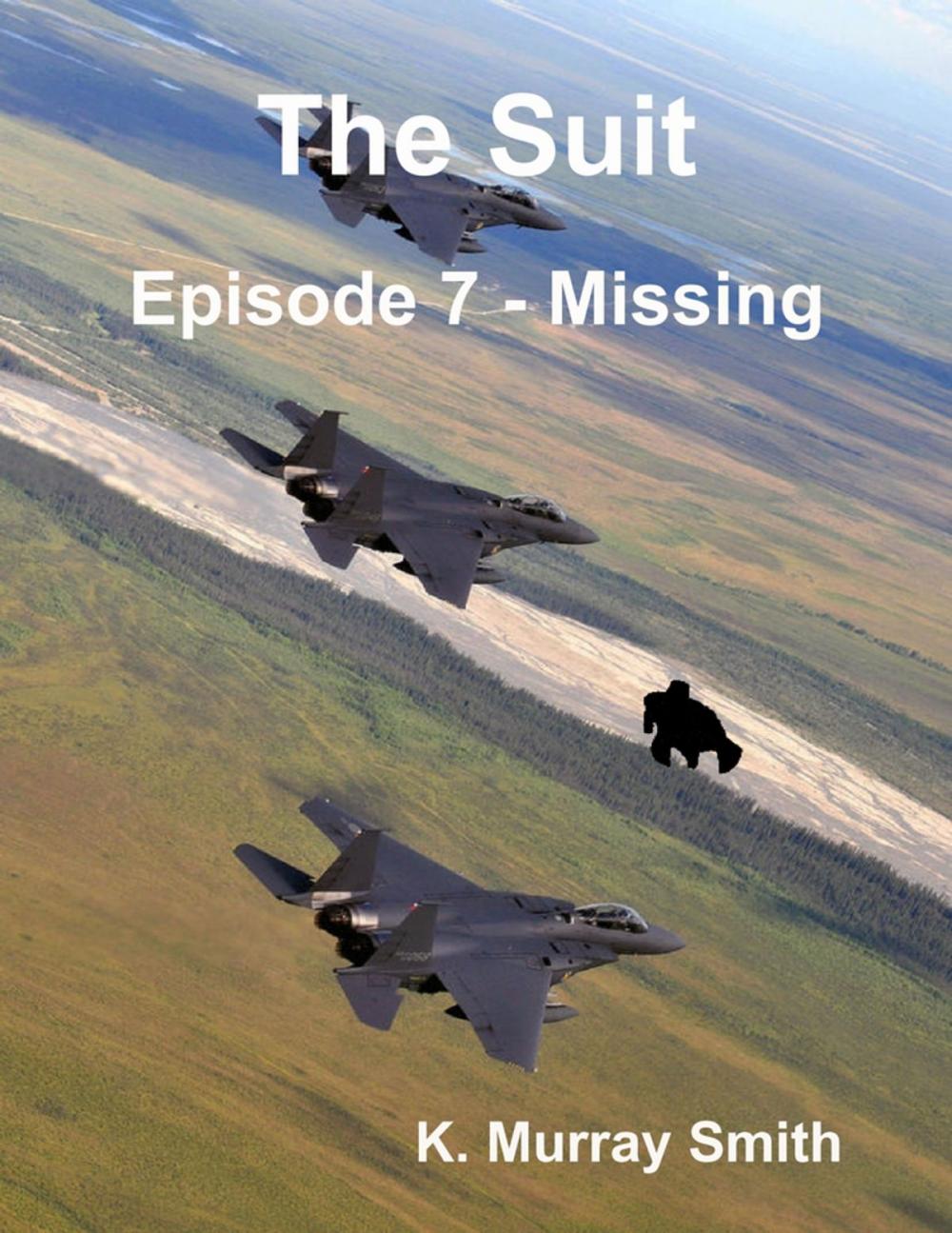 Big bigCover of The Suit Episode 7 - Missing