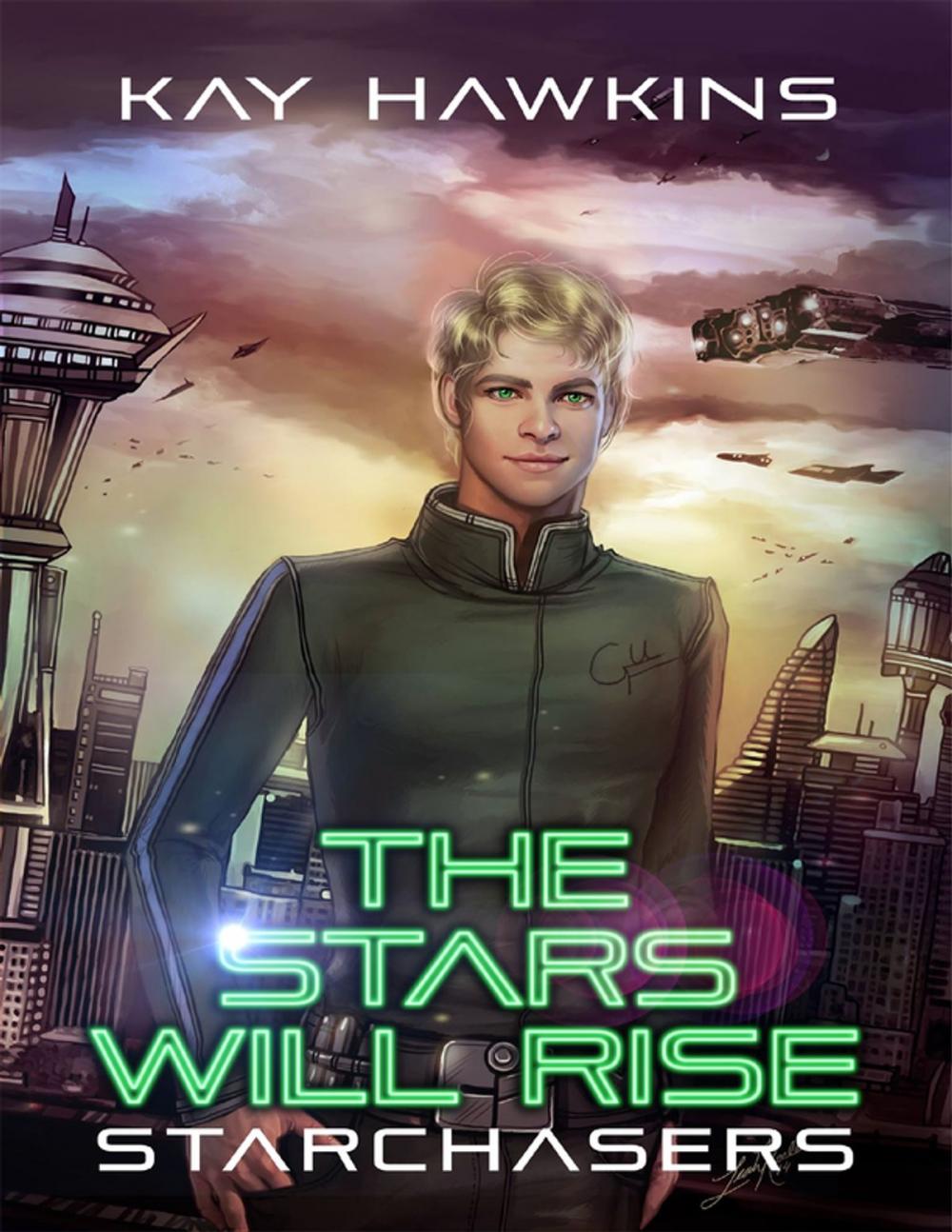 Big bigCover of The Stars Will Rise - Starchasers Book 1