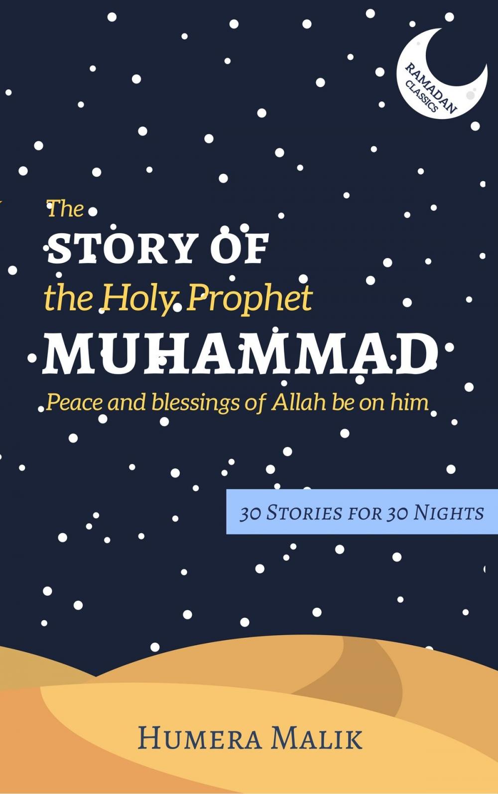 Big bigCover of The Story of the Holy Prophet Muhammad