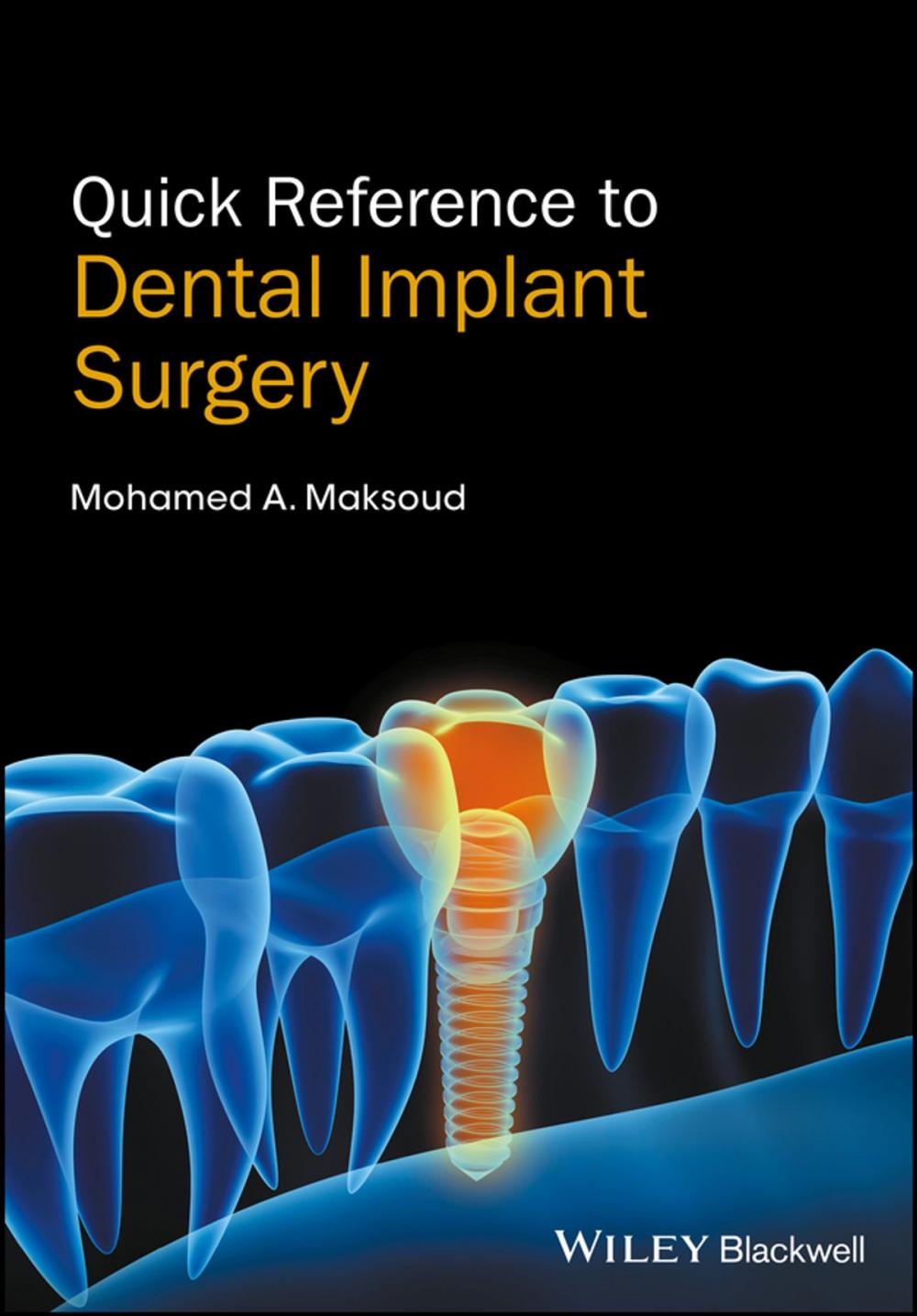 Big bigCover of Quick Reference to Dental Implant Surgery