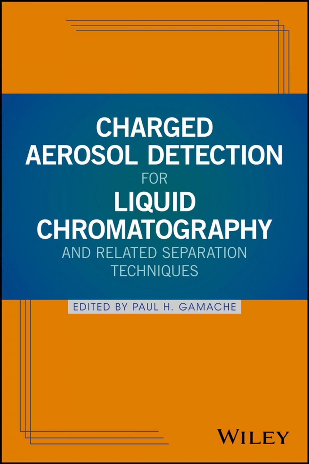 Big bigCover of Charged Aerosol Detection for Liquid Chromatography and Related Separation Techniques