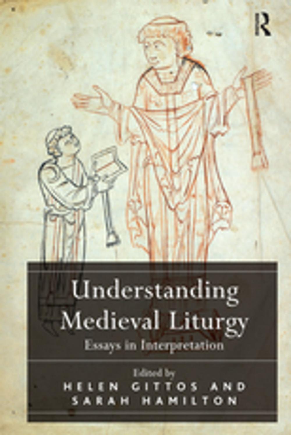 Big bigCover of Understanding Medieval Liturgy