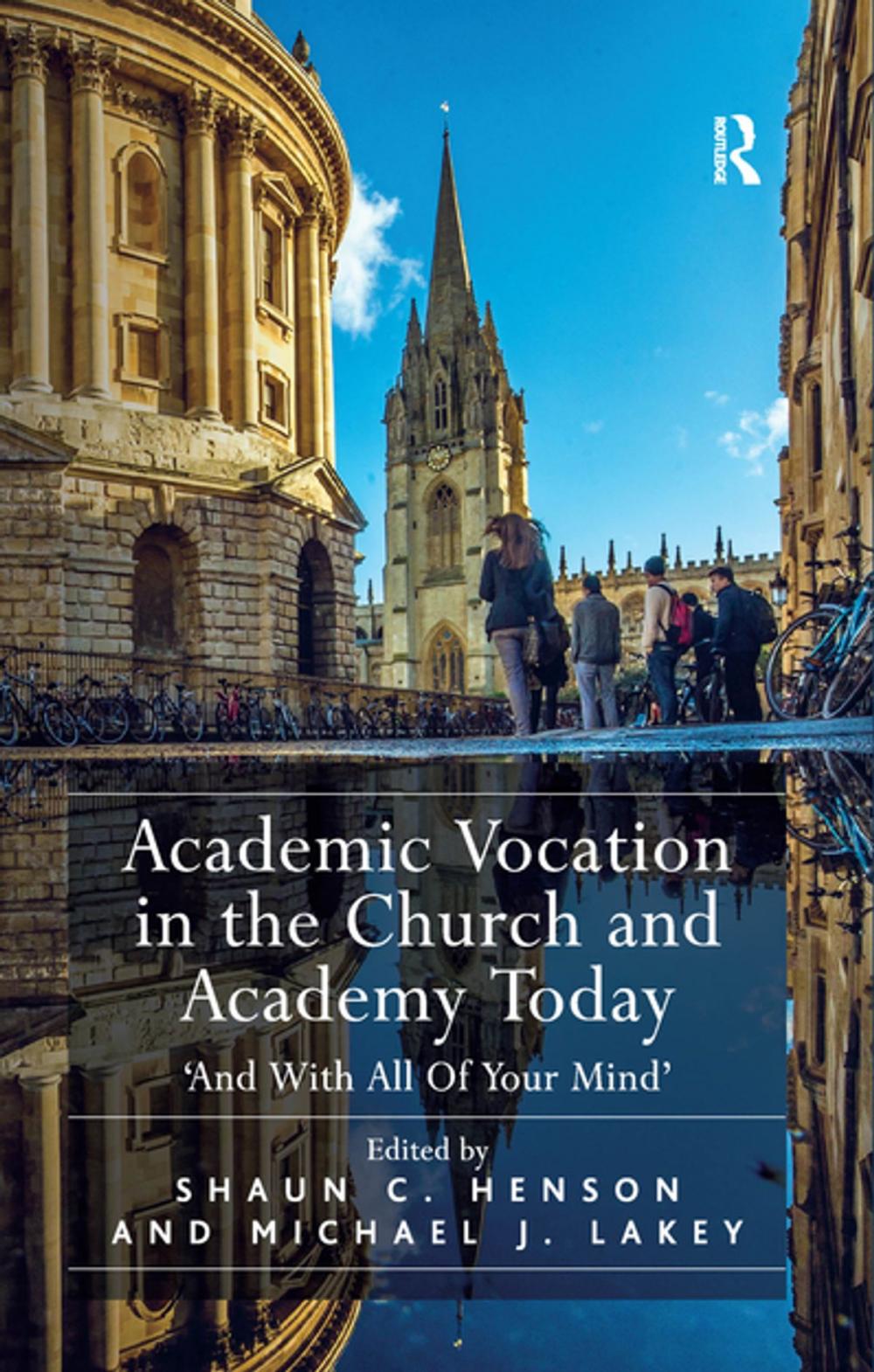 Big bigCover of Academic Vocation in the Church and Academy Today