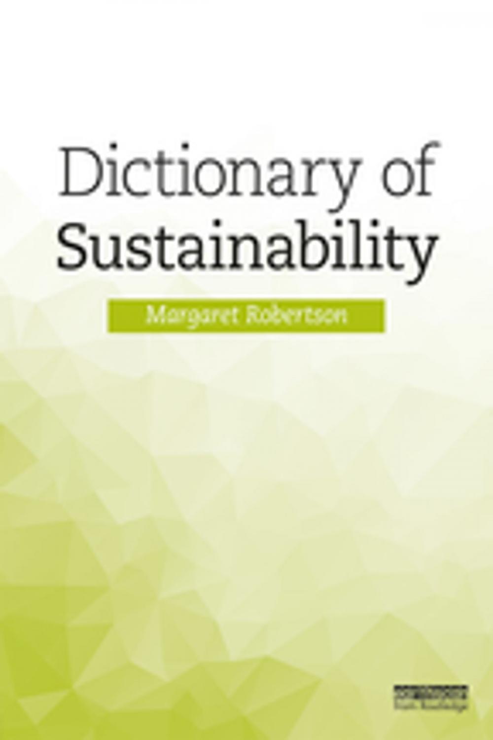 Big bigCover of Dictionary of Sustainability