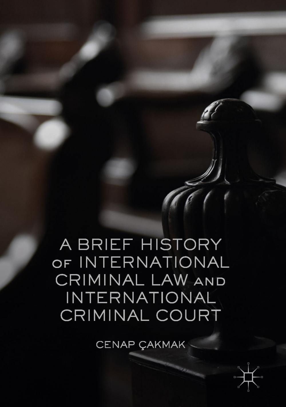 Big bigCover of A Brief History of International Criminal Law and International Criminal Court