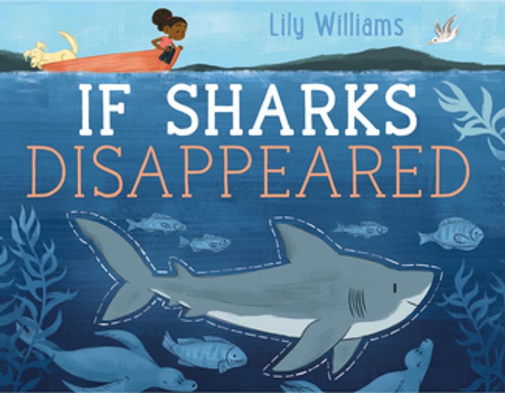 Big bigCover of If Sharks Disappeared