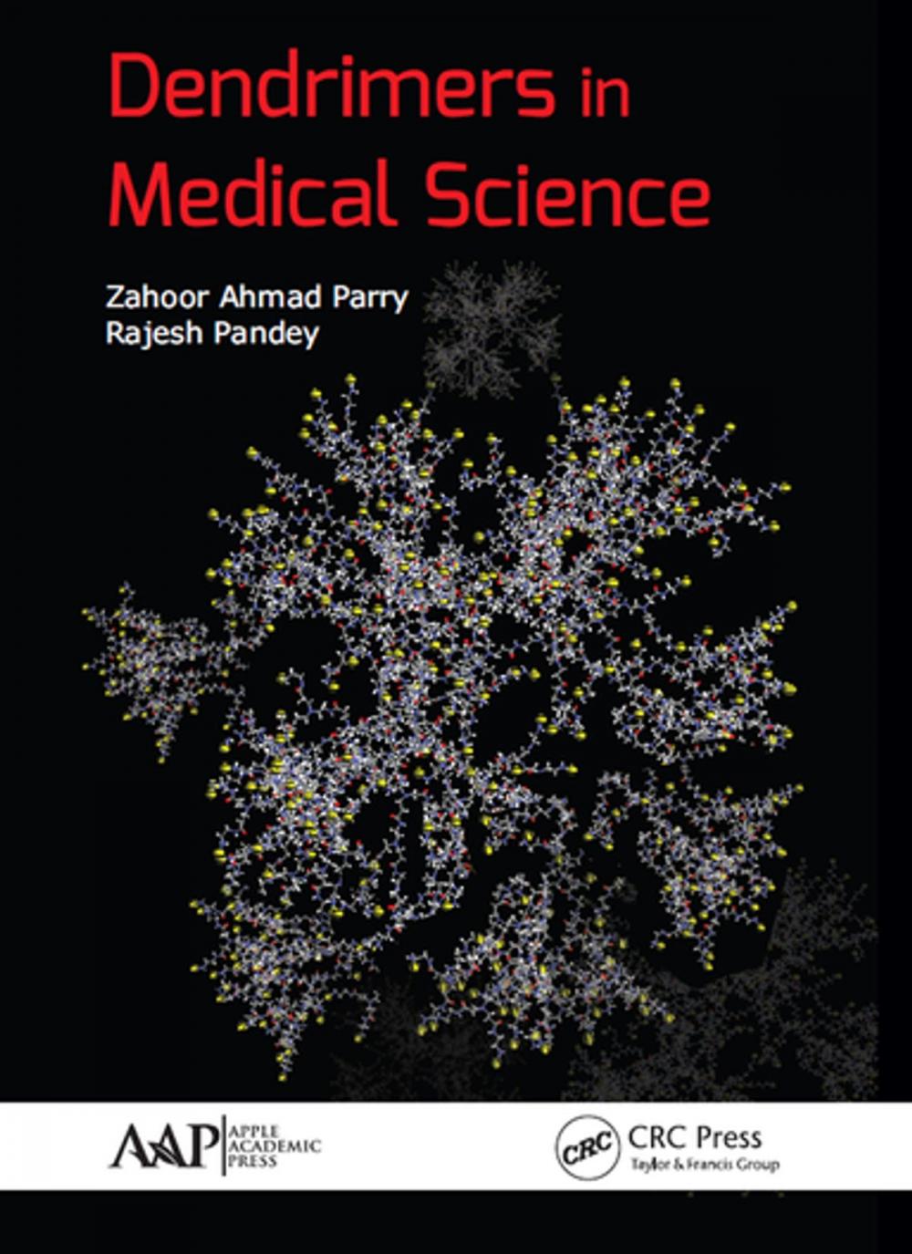 Big bigCover of Dendrimers in Medical Science