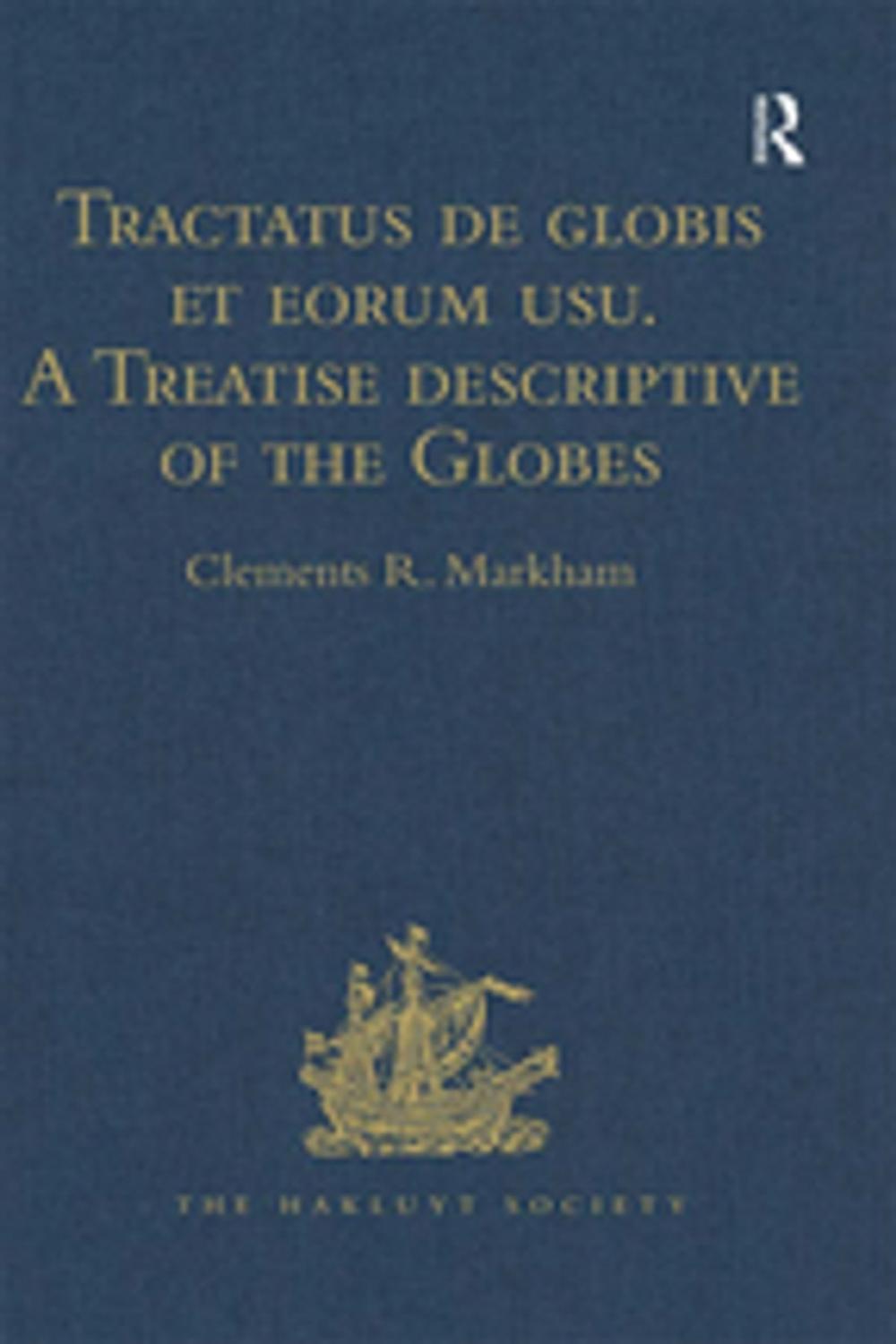 Big bigCover of Tractatus de globis et eorum usu. A Treatise descriptive of the Globes constructed by Emery Molyneux