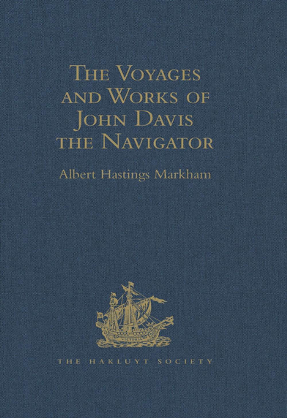 Big bigCover of The Voyages and Works of John Davis the Navigator