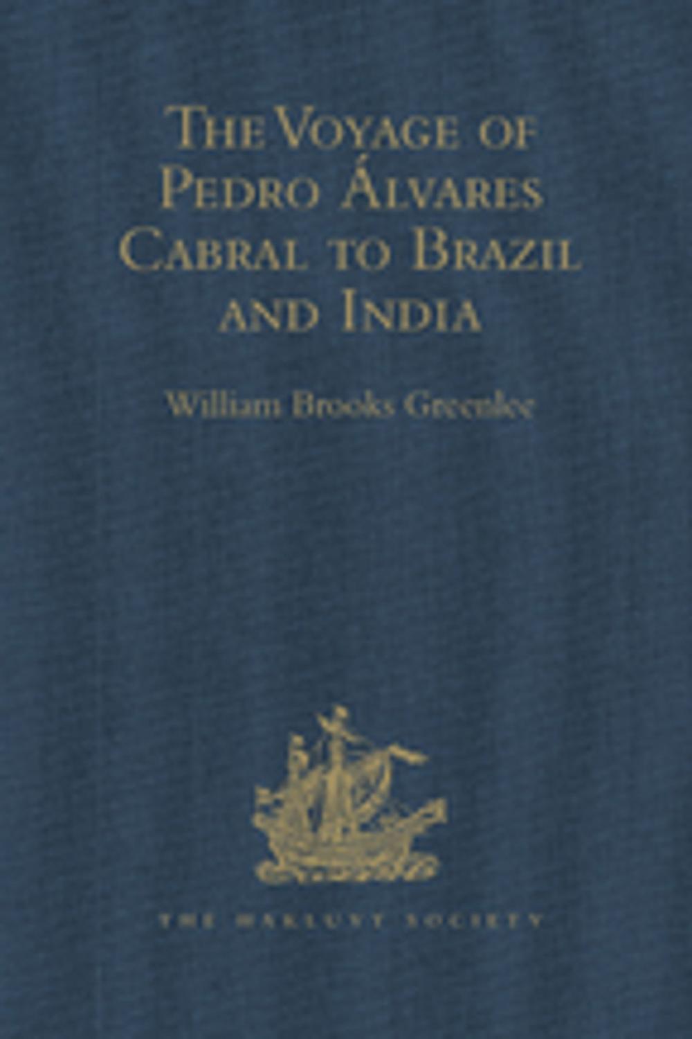 Big bigCover of The Voyage of Pedro Álvares Cabral to Brazil and India