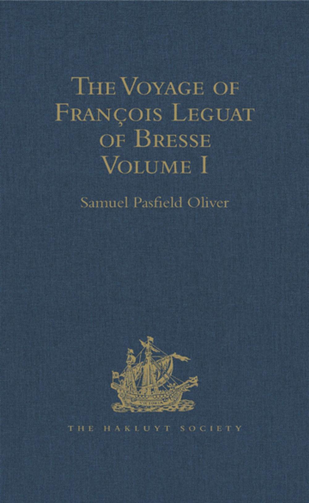 Big bigCover of The Voyage of François Leguat of Bresse to Rodriguez, Mauritius, Java, and the Cape of Good Hope