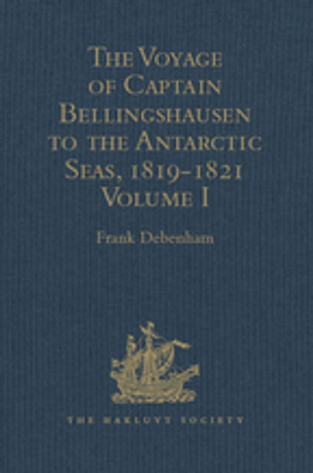 Big bigCover of The Voyage of Captain Bellingshausen to the Antarctic Seas, 1819-1821