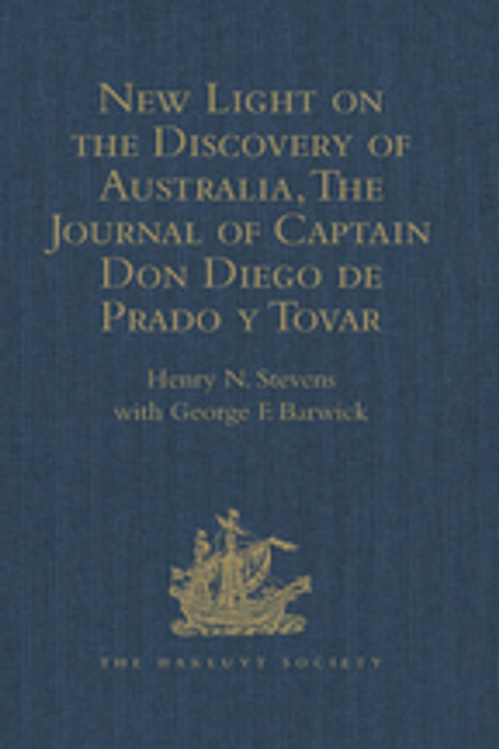 Big bigCover of New Light on the Discovery of Australia, as Revealed by the Journal of Captain Don Diego de Prado y Tovar