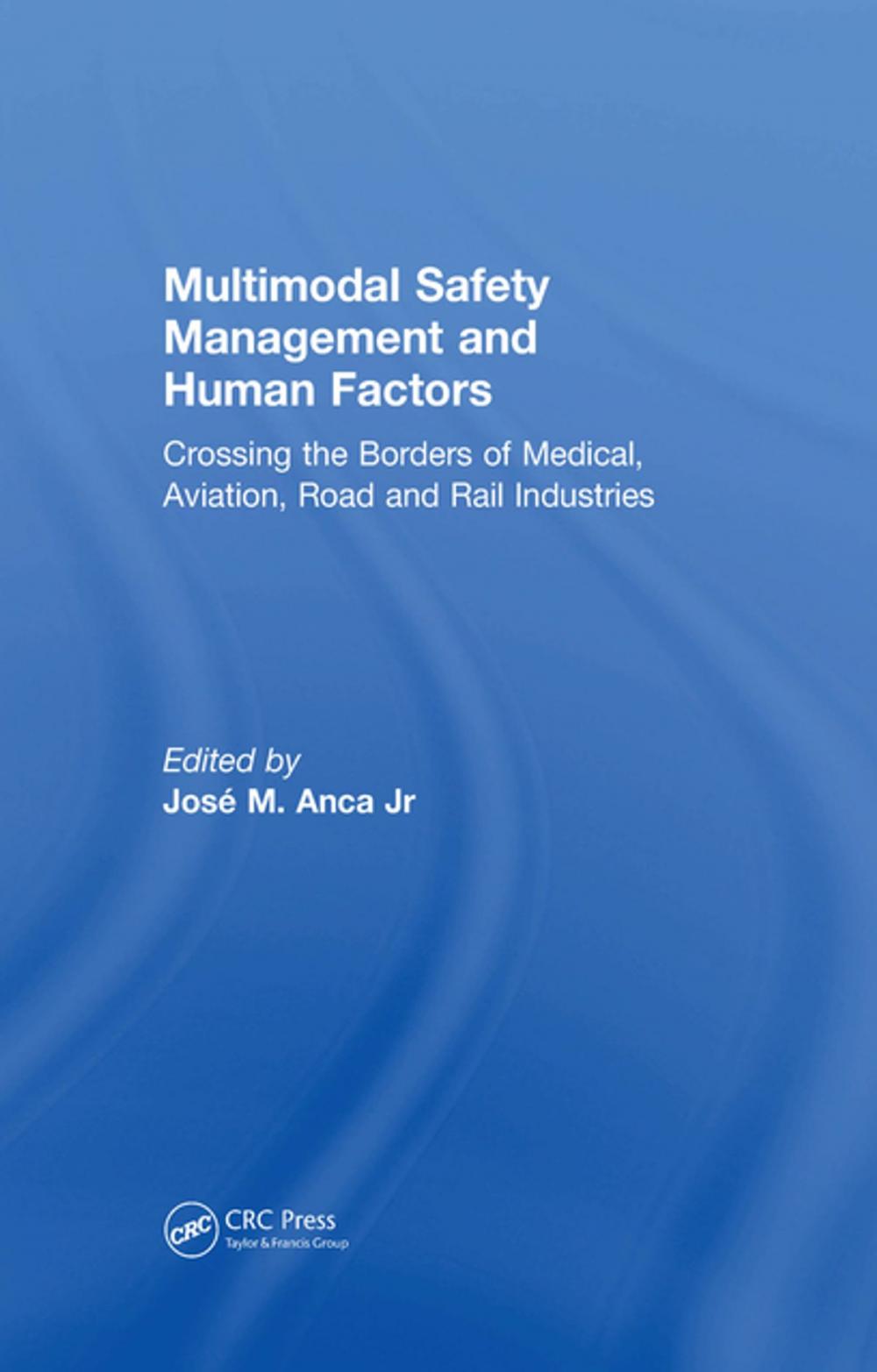 Big bigCover of Multimodal Safety Management and Human Factors