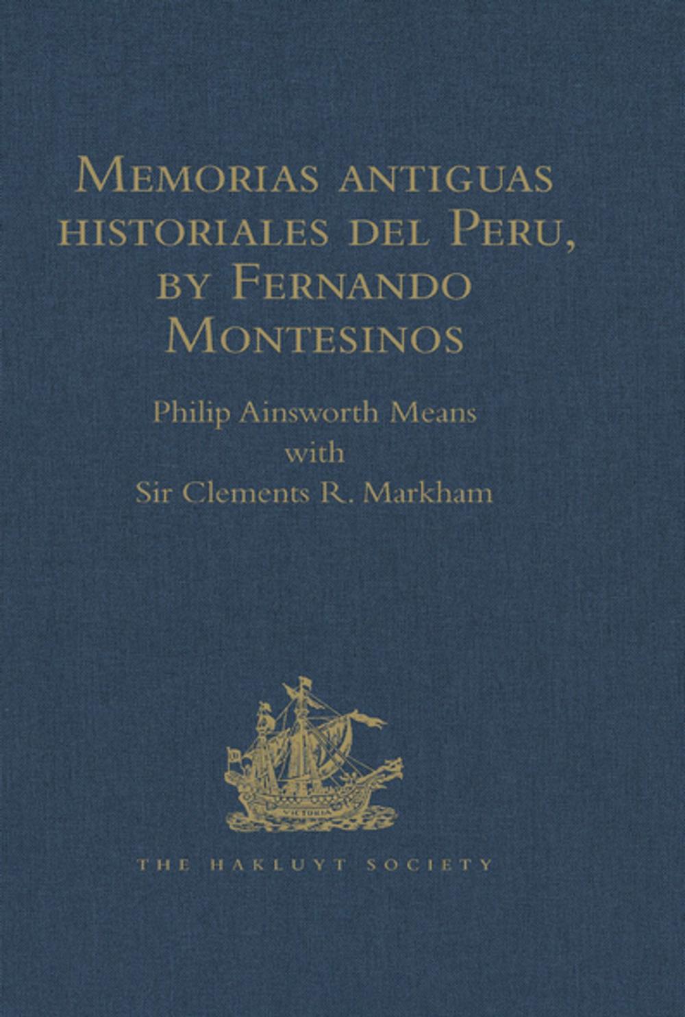 Big bigCover of Memorias antiguas historiales del Peru, by Fernando Montesinos