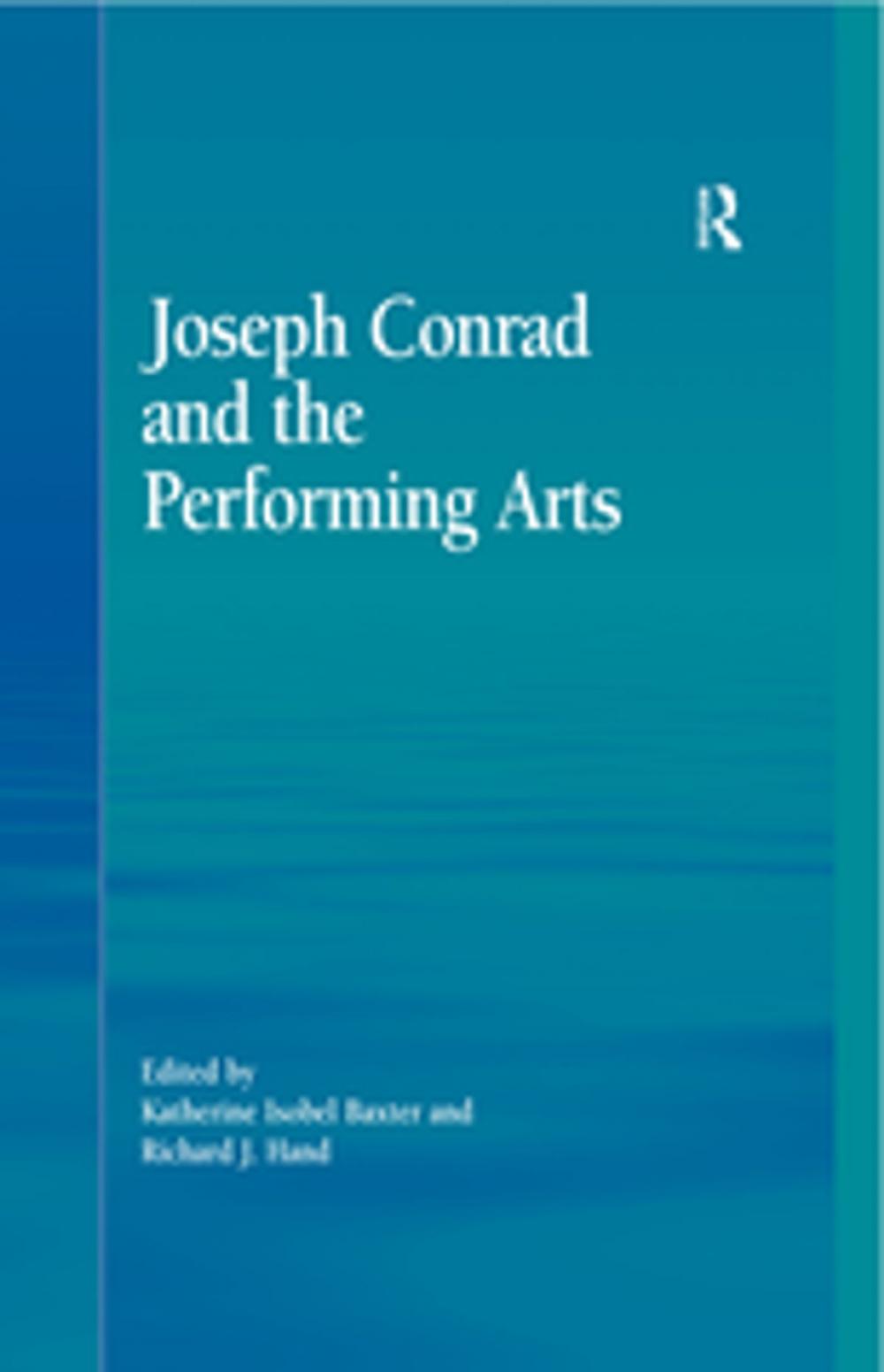 Big bigCover of Joseph Conrad and the Performing Arts