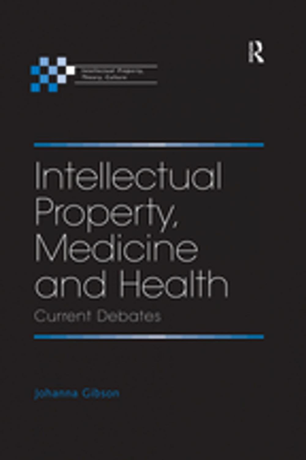 Big bigCover of Intellectual Property, Medicine and Health