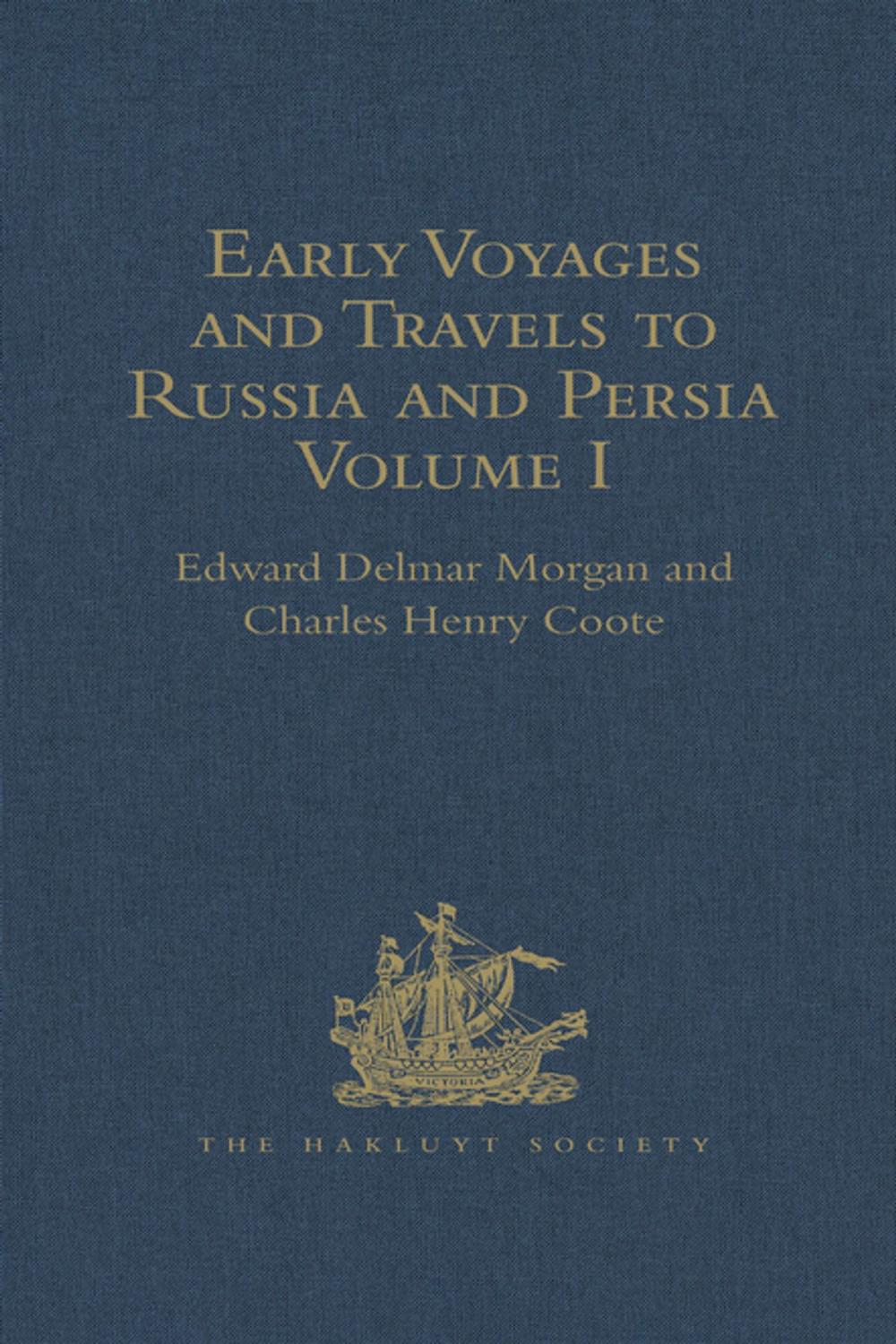 Big bigCover of Early Voyages and Travels to Russia and Persia by Anthony Jenkinson and other Englishmen