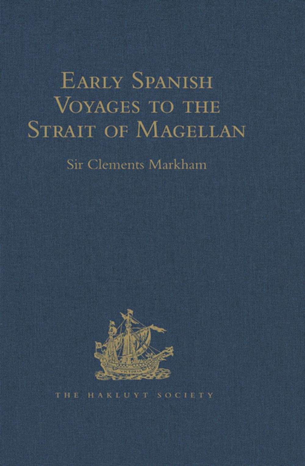 Big bigCover of Early Spanish Voyages to the Strait of Magellan