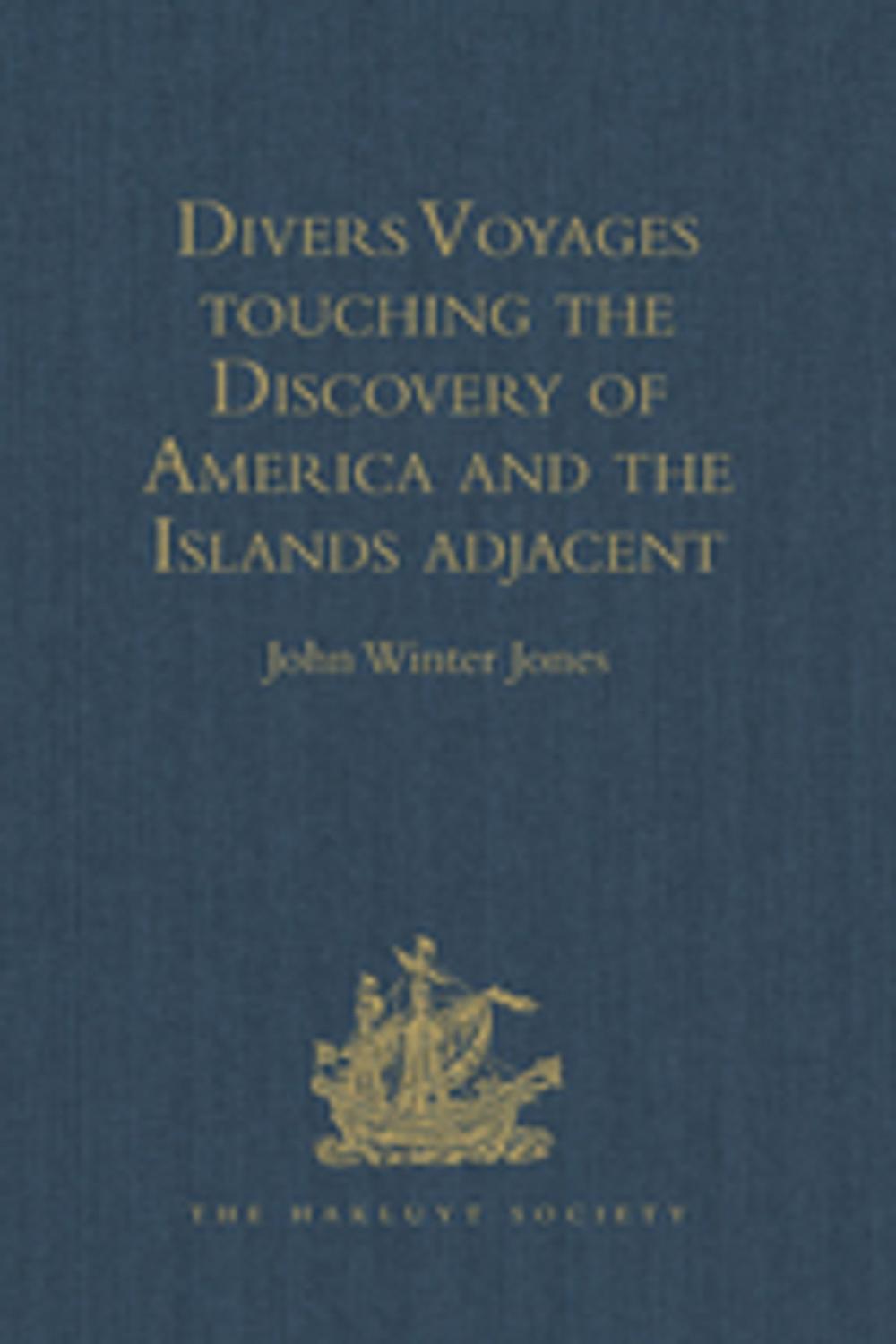 Big bigCover of Divers Voyages touching the Discovery of America and the Islands adjacent