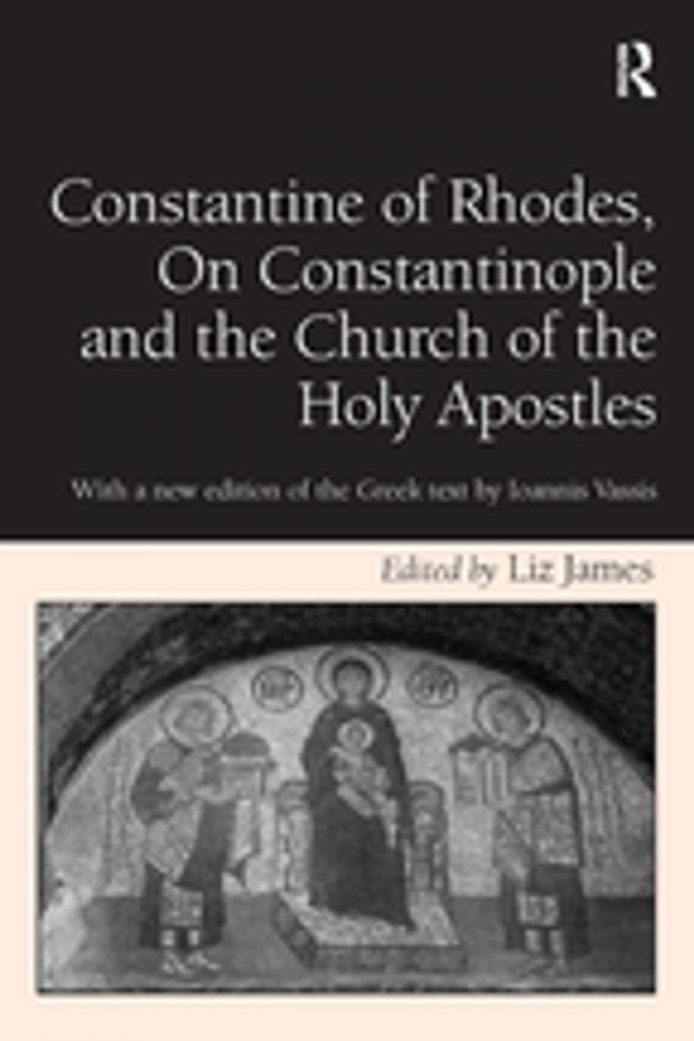 Big bigCover of Constantine of Rhodes, On Constantinople and the Church of the Holy Apostles