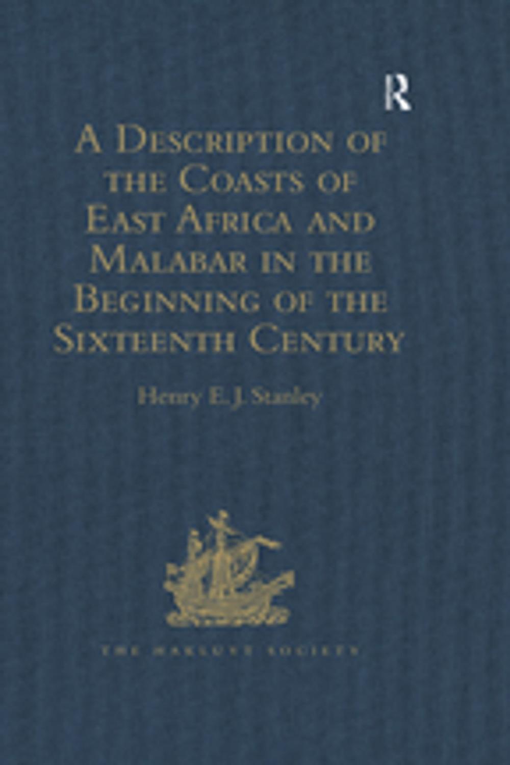 Big bigCover of A Description of the Coasts of East Africa and Malabar in the Beginning of the Sixteenth Century, by Duarte Barbosa, a Portuguese