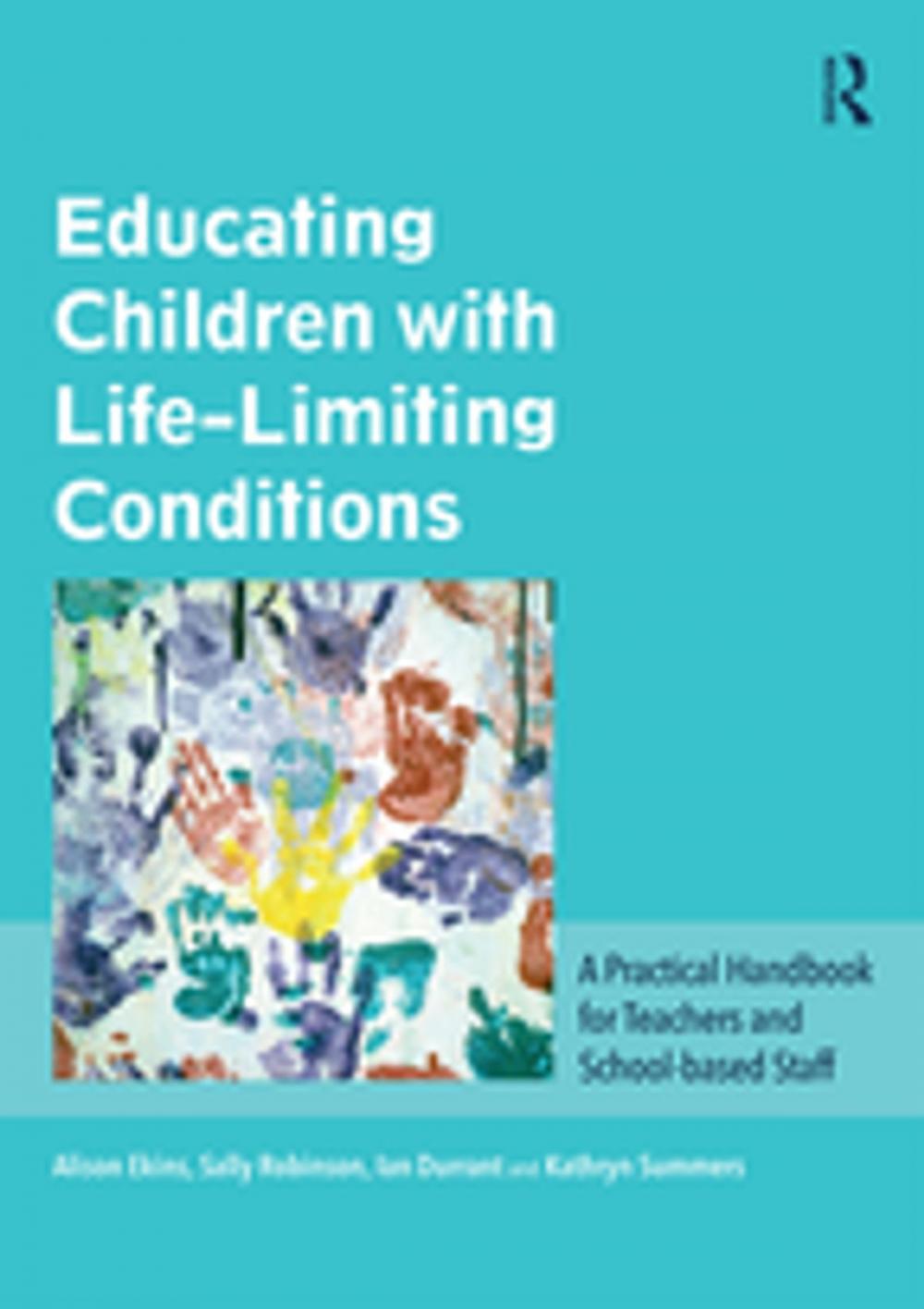 Big bigCover of Educating Children with Life-Limiting Conditions