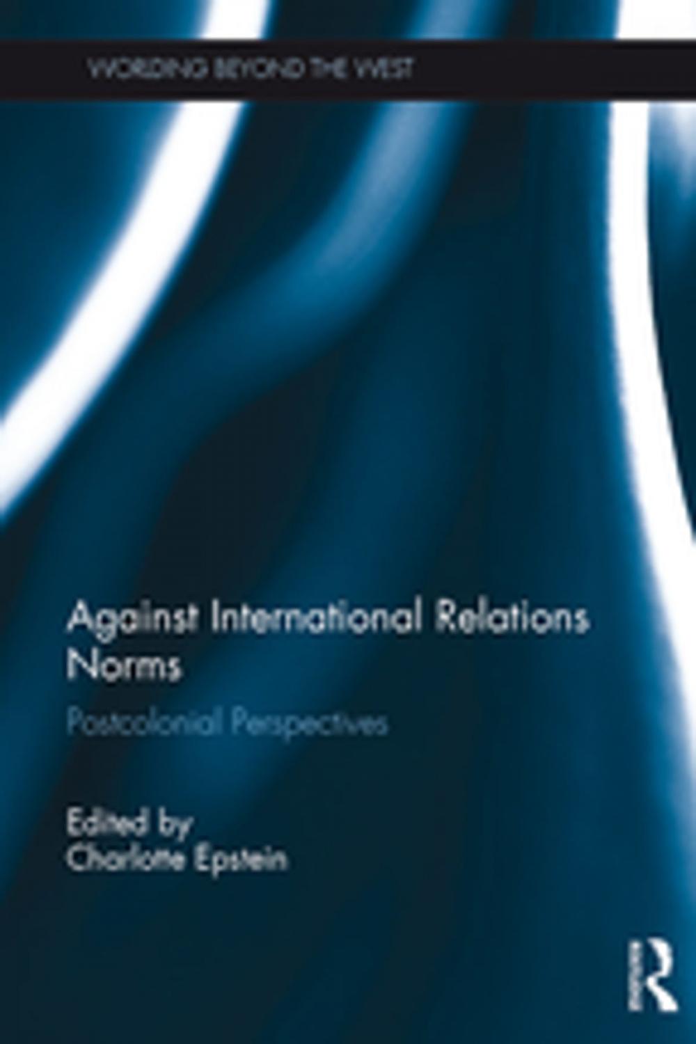 Big bigCover of Against International Relations Norms