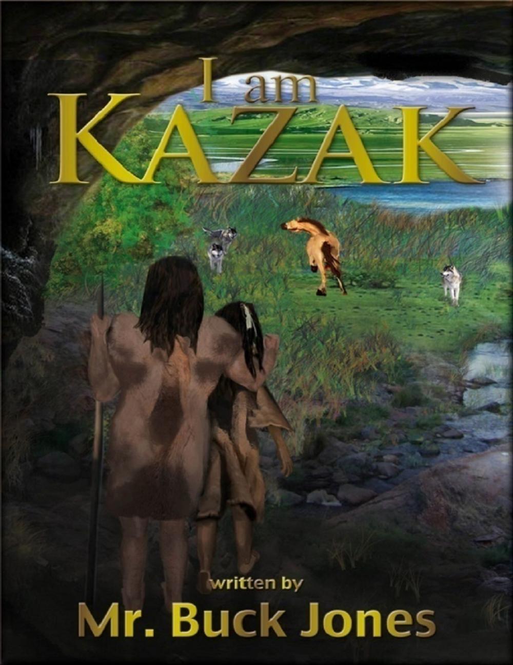 Big bigCover of I Am Kazak