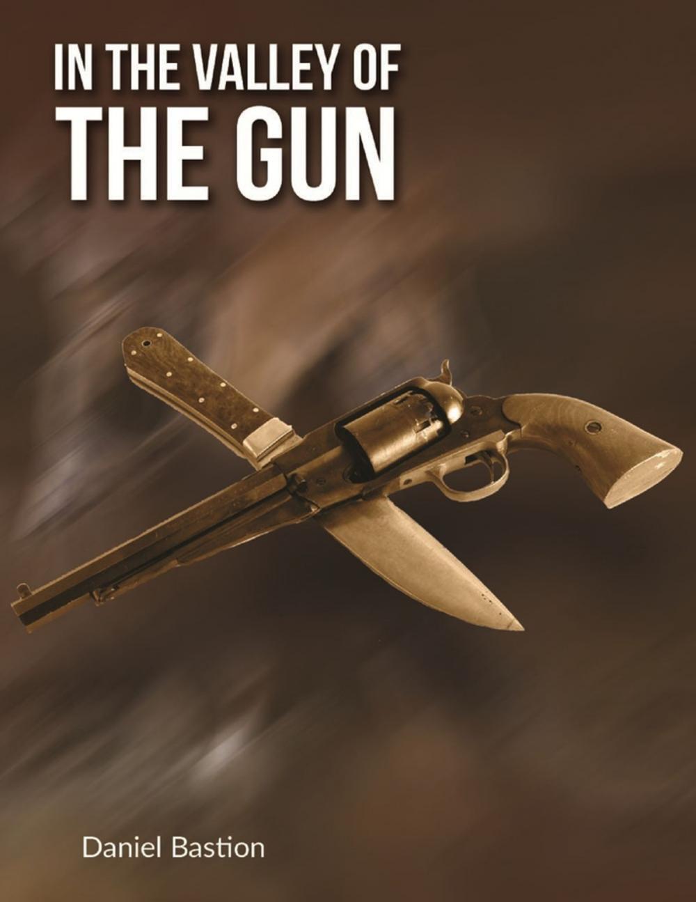 Big bigCover of In the Valley of the Gun - A Short Story