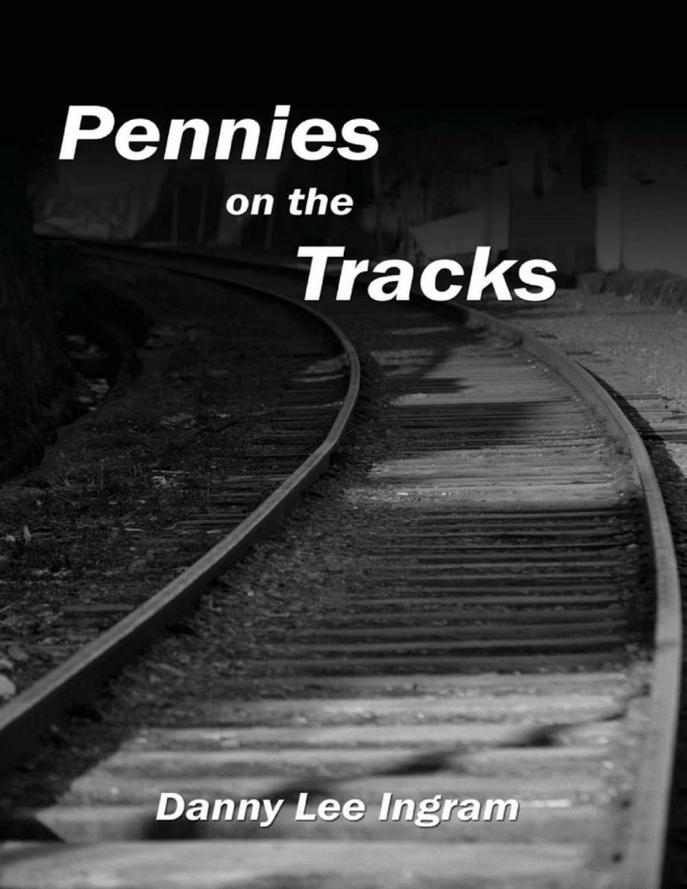 Big bigCover of Pennies on the Tracks