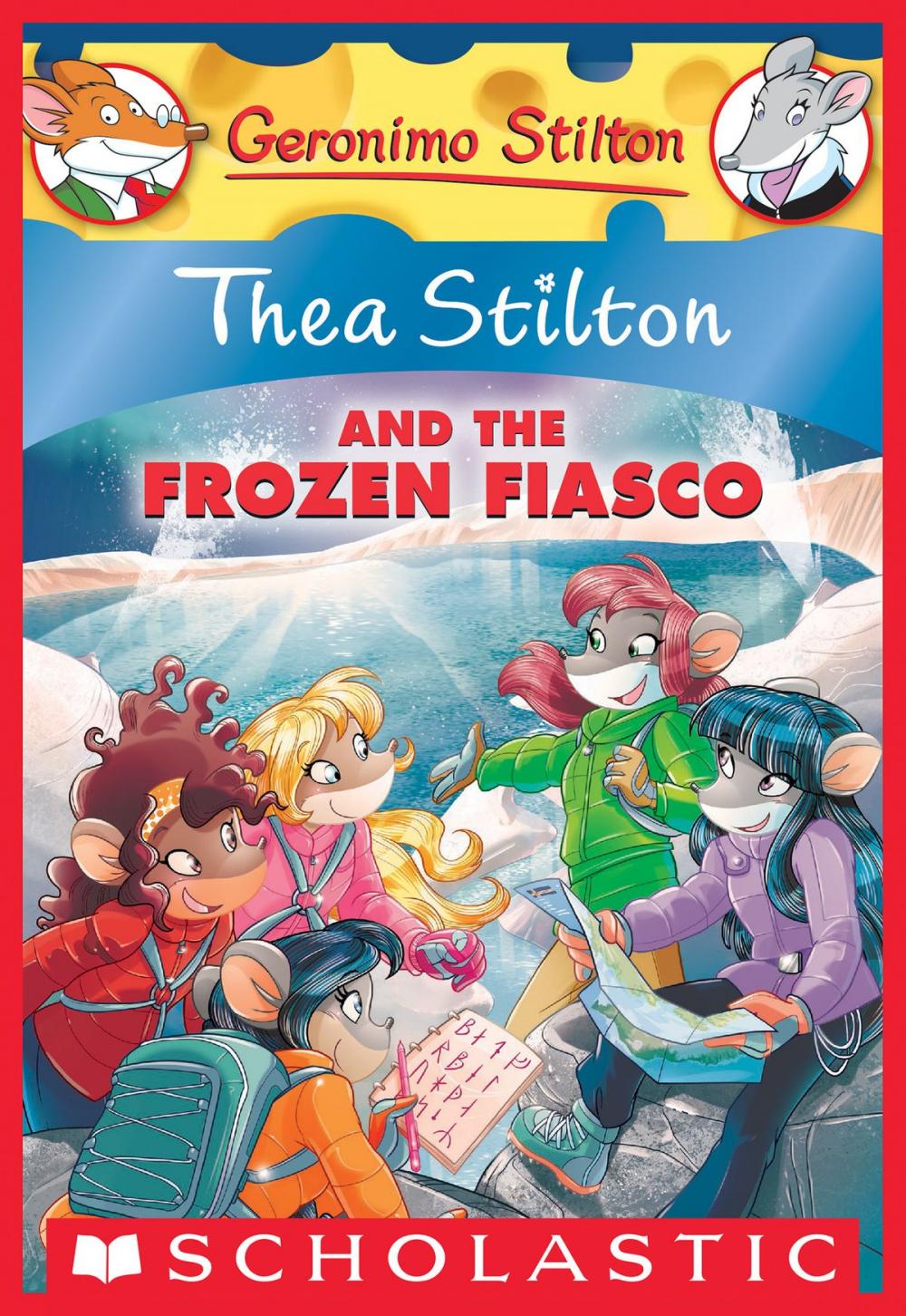 Big bigCover of Thea Stilton and the Frozen Fiasco: A Geronimo Stilton Adventure (Thea Stilton #25)