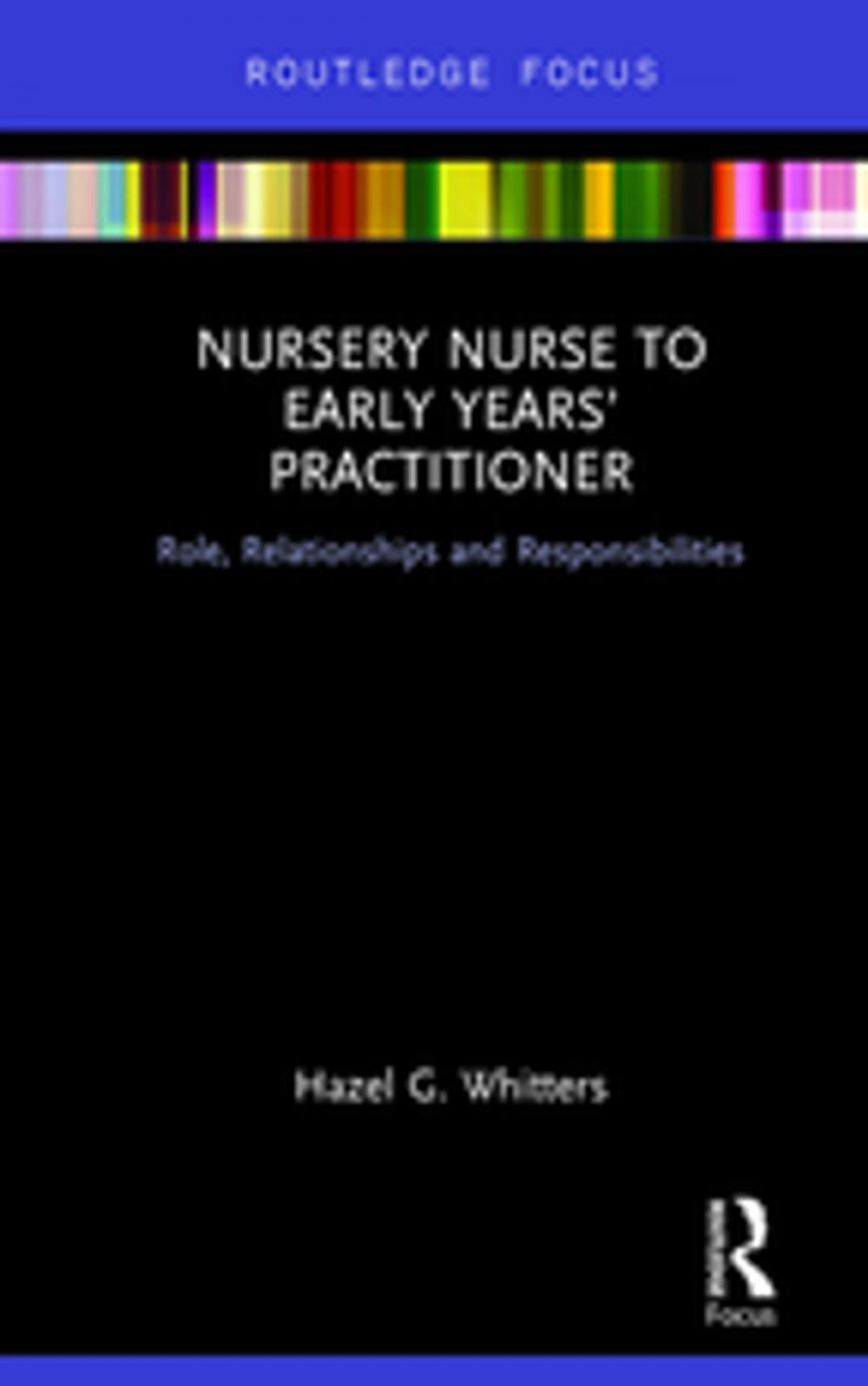 Big bigCover of Nursery Nurse to Early Years’ Practitioner