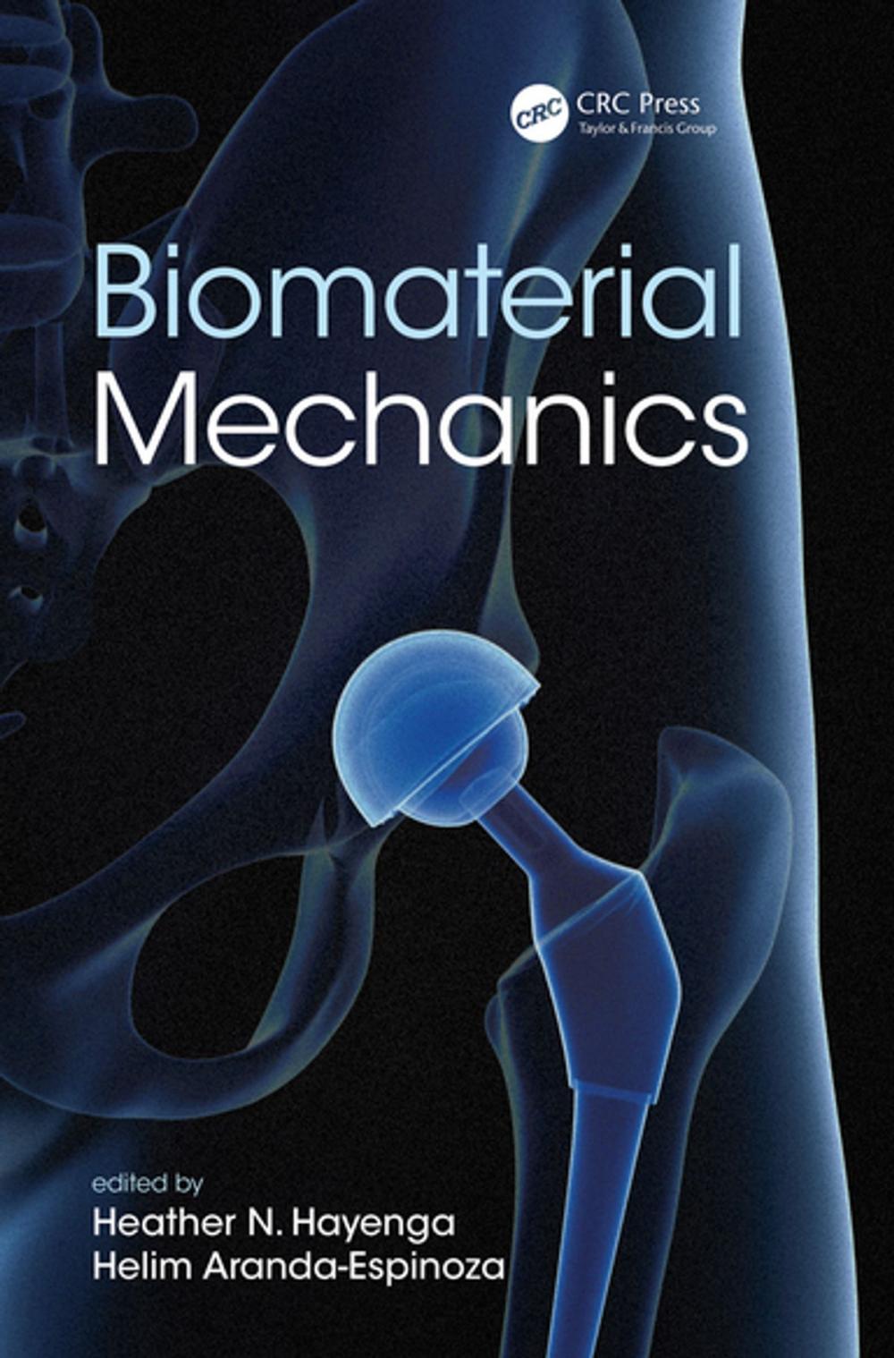 Big bigCover of Biomaterial Mechanics