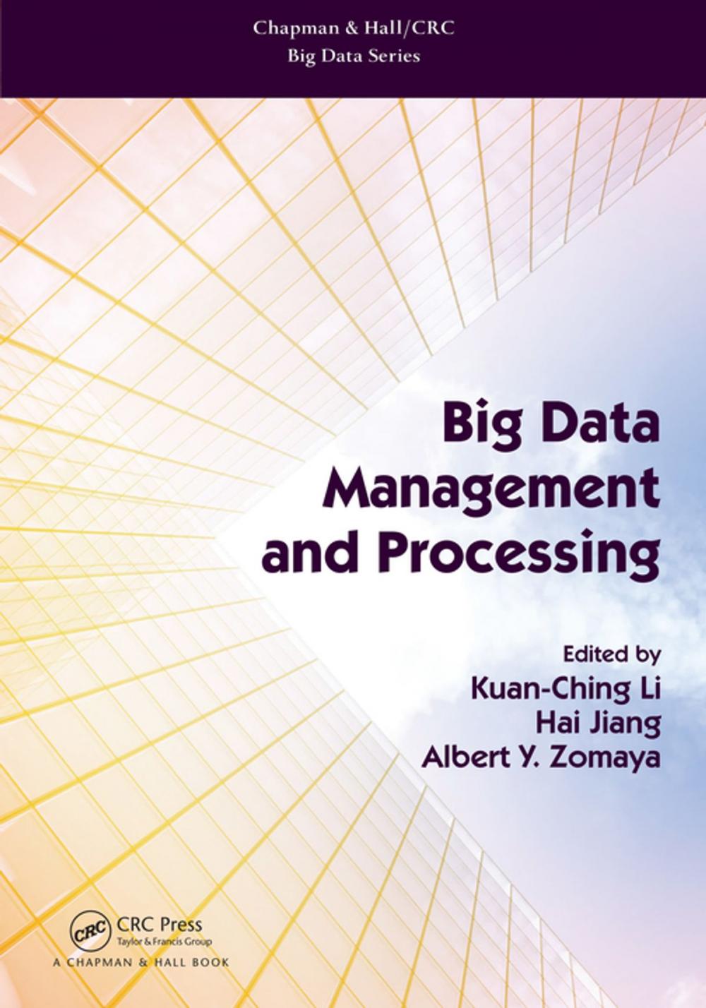 Big bigCover of Big Data Management and Processing