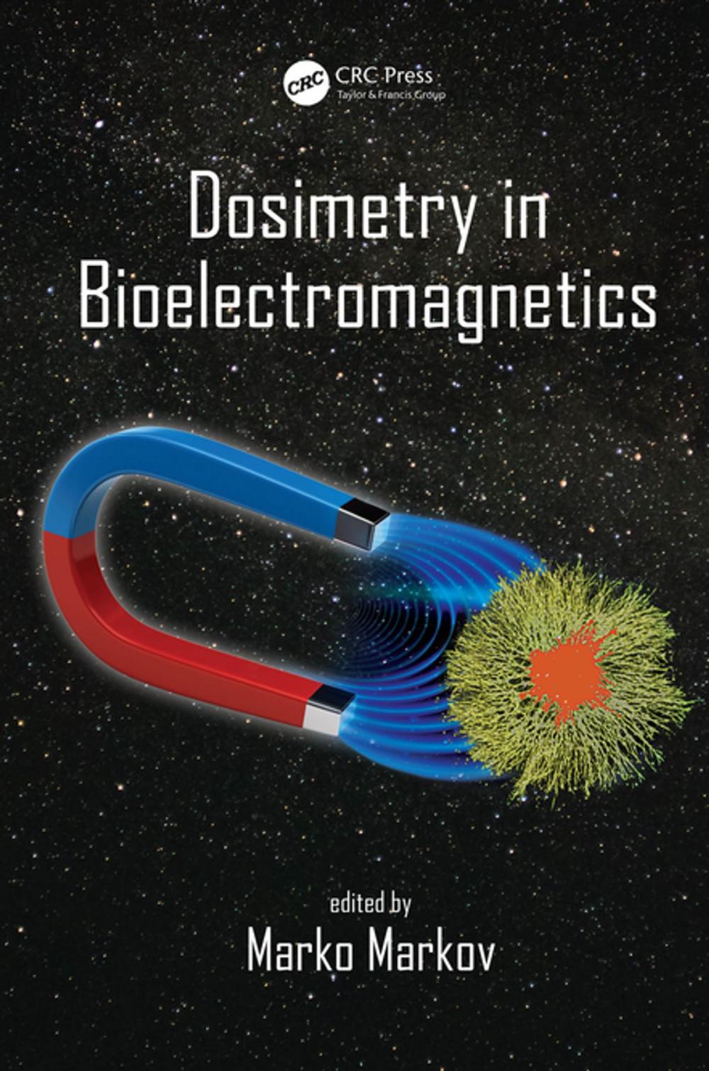 Big bigCover of Dosimetry in Bioelectromagnetics