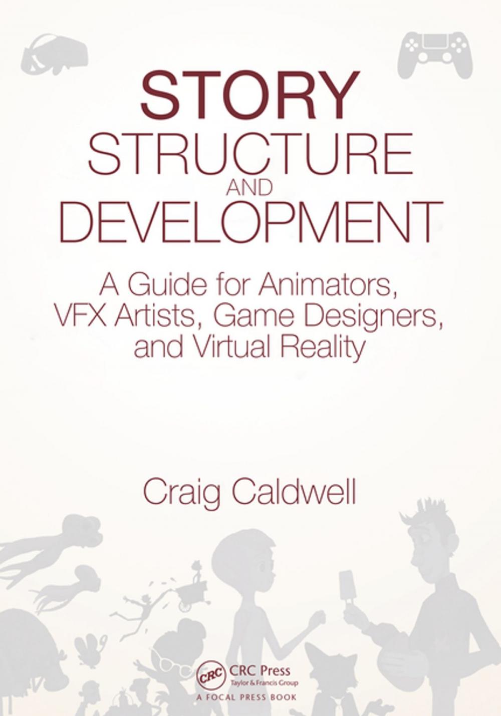 Big bigCover of Story Structure and Development