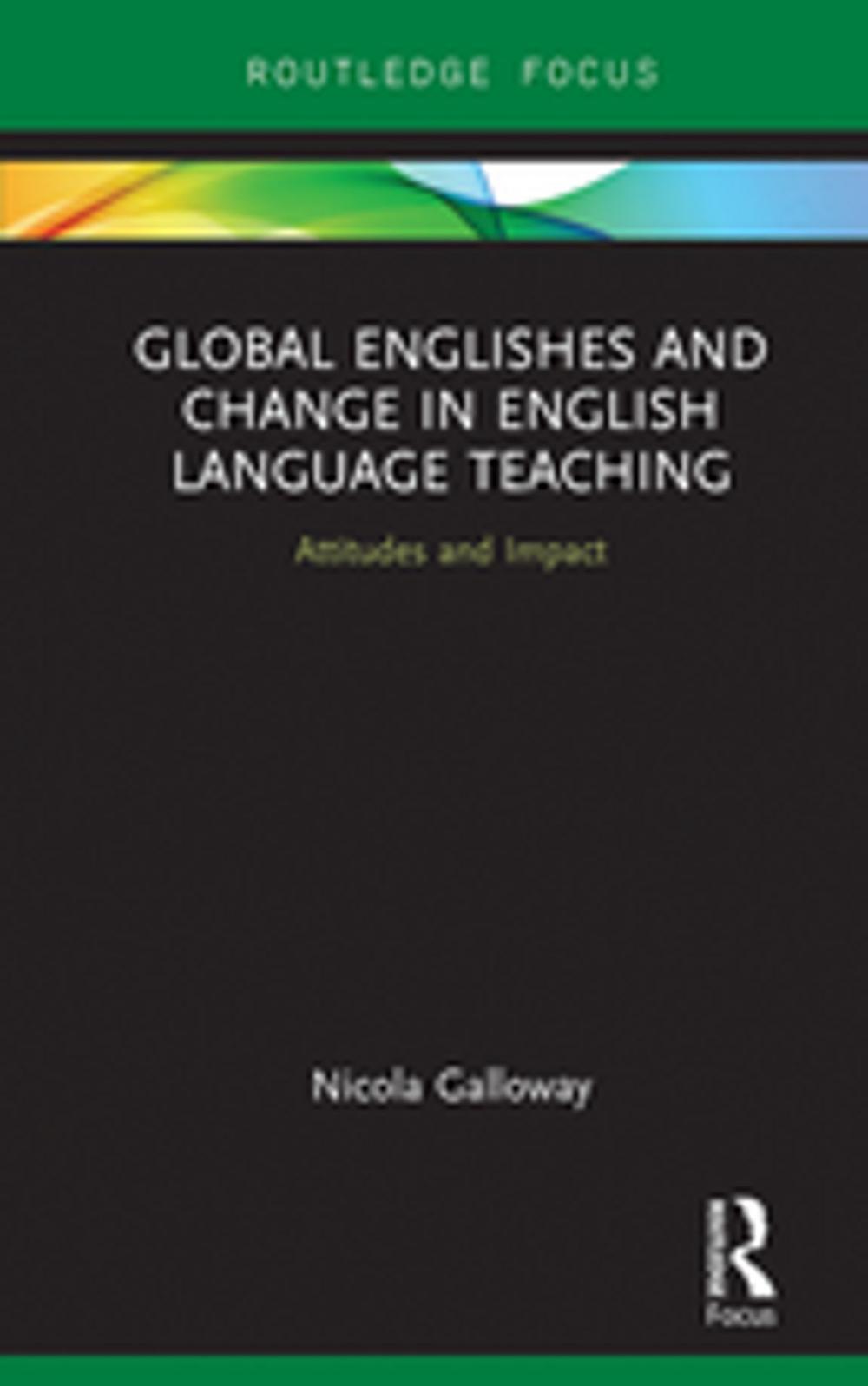 Big bigCover of Global Englishes and Change in English Language Teaching