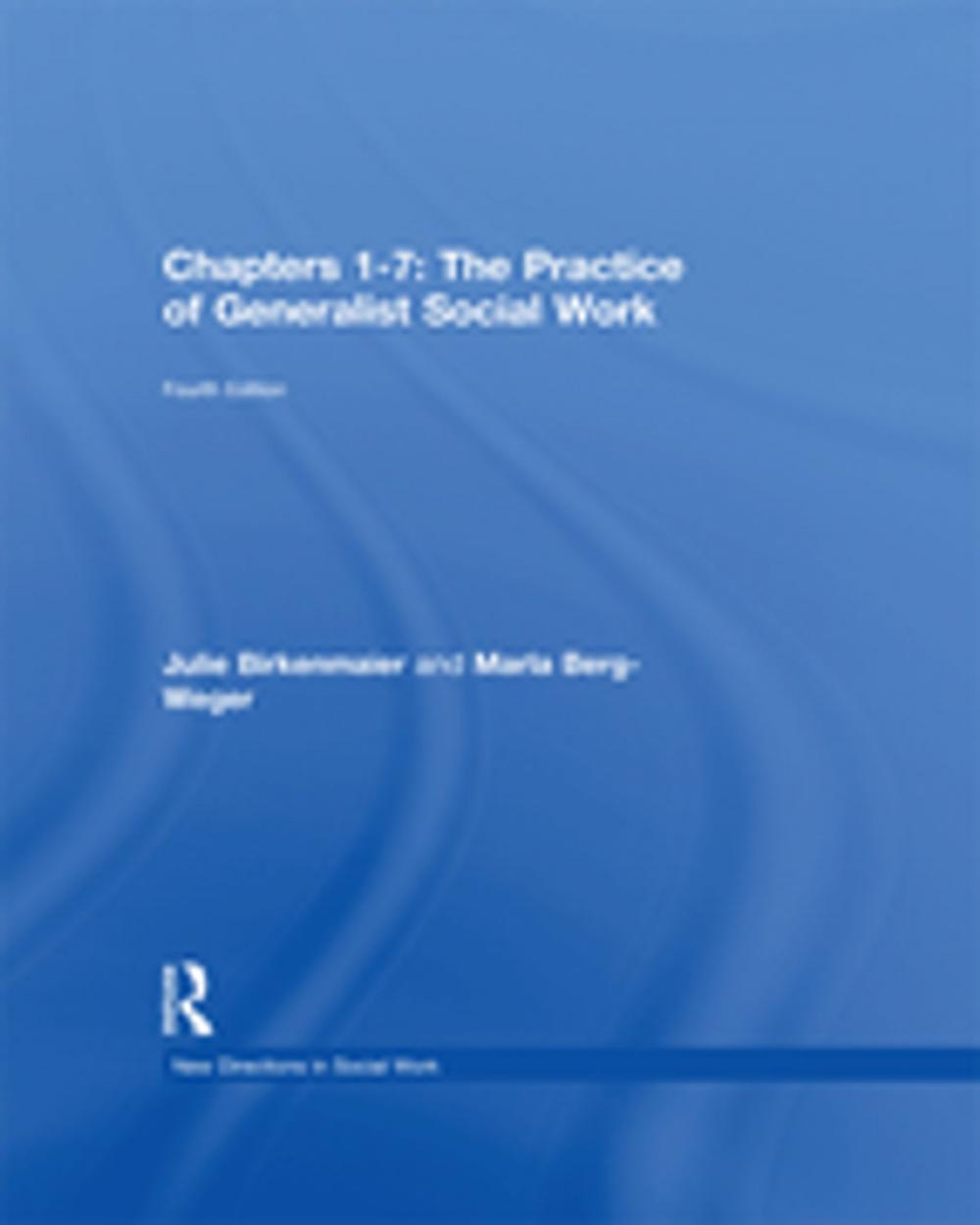 Big bigCover of Chapters 1-7: The Practice of Generalist Social Work