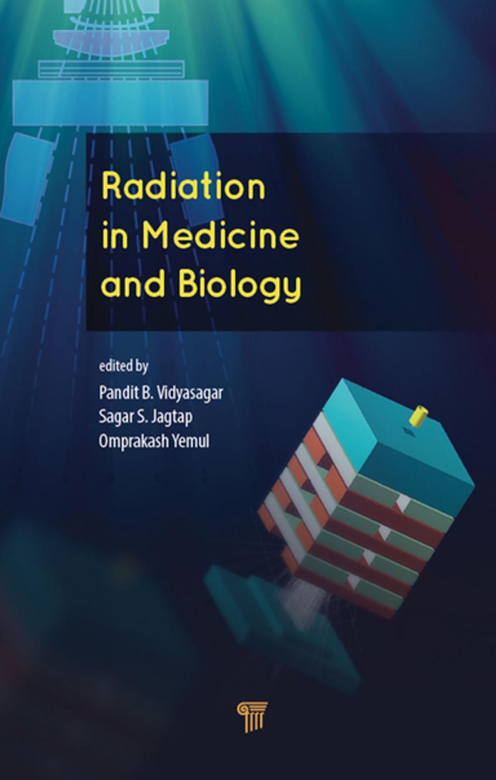 Big bigCover of Radiation in Medicine and Biology