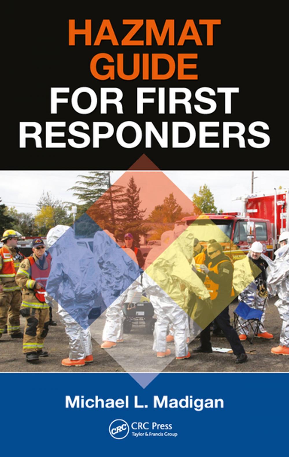 Big bigCover of HAZMAT Guide for First Responders