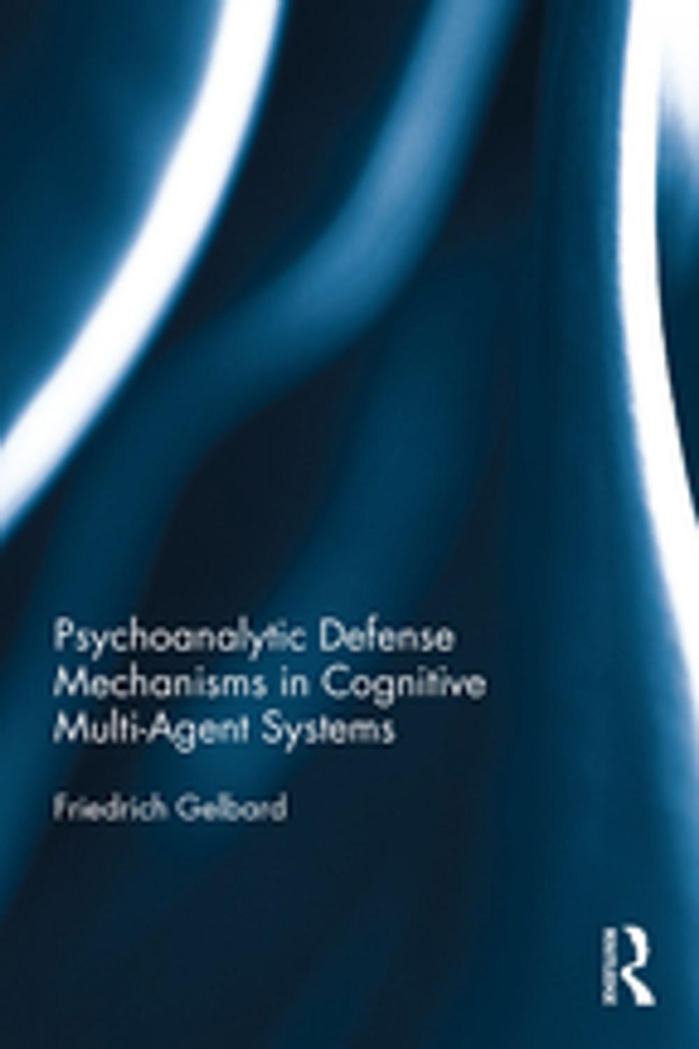 Big bigCover of Psychoanalytic Defense Mechanisms in Cognitive Multi-Agent Systems