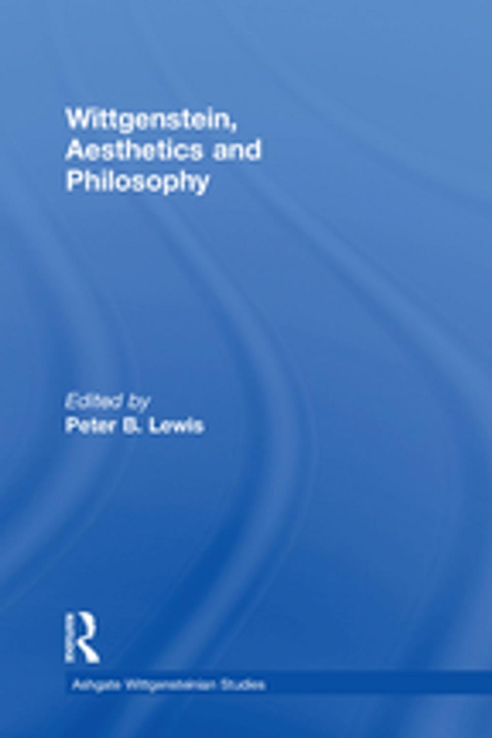 Big bigCover of Wittgenstein, Aesthetics and Philosophy