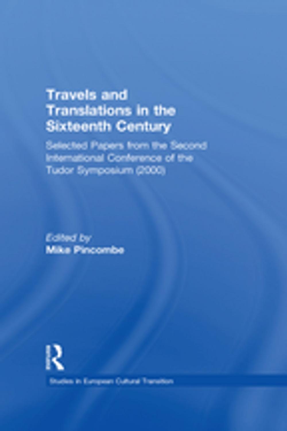 Big bigCover of Travels and Translations in the Sixteenth Century