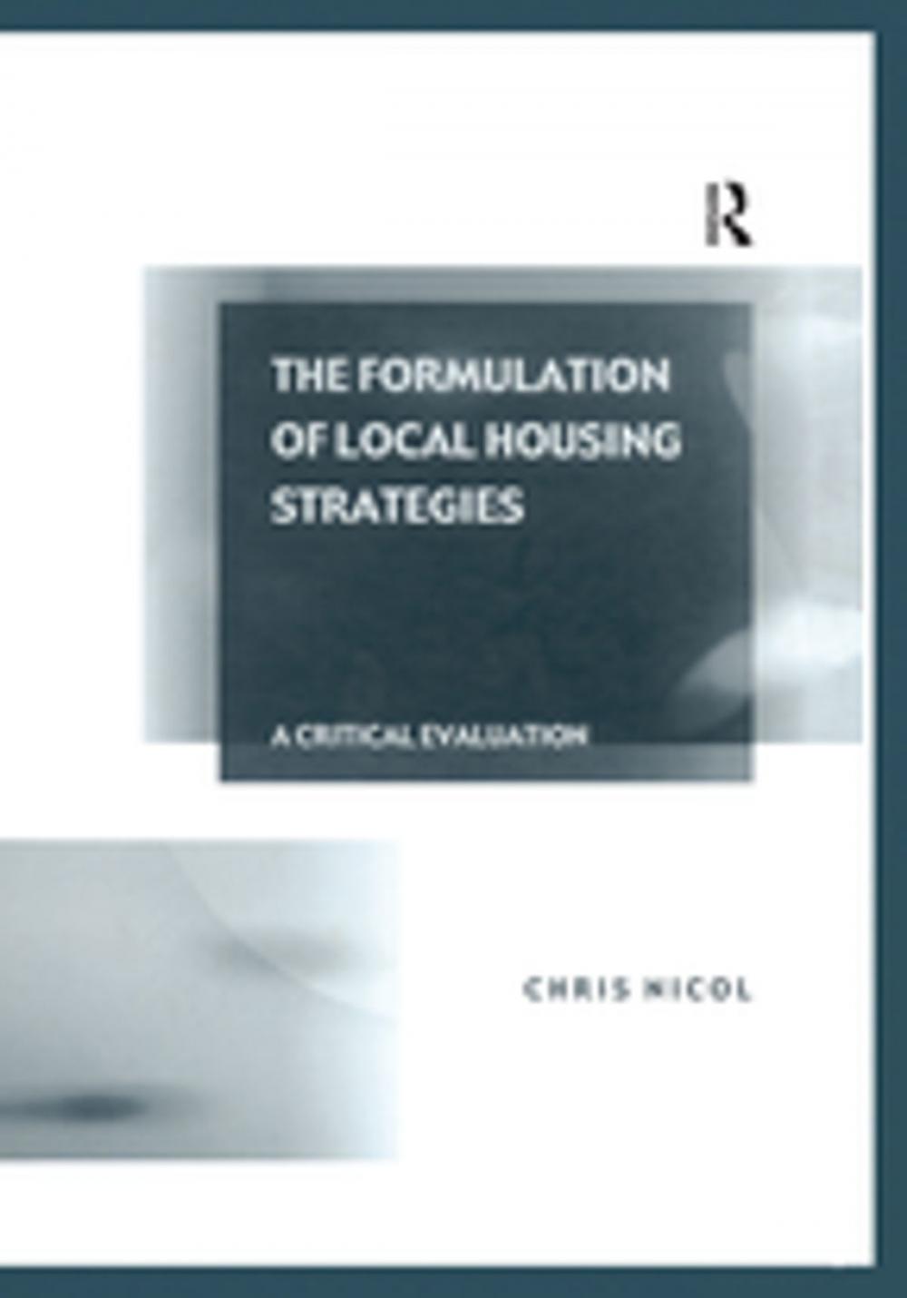 Big bigCover of The Formulation of Local Housing Strategies