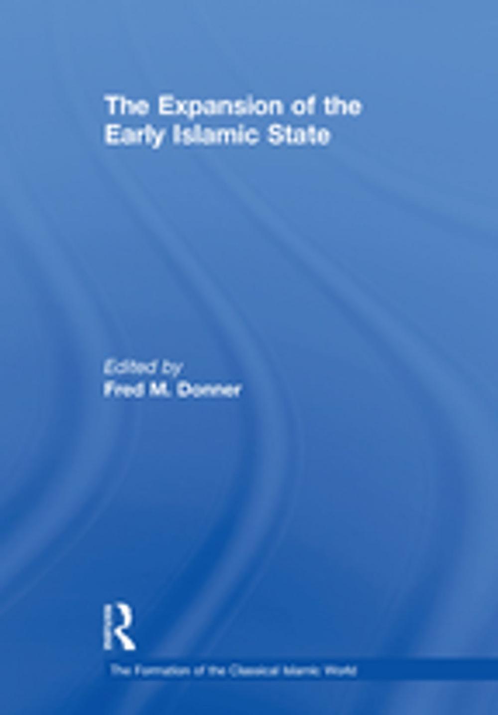 Big bigCover of The Expansion of the Early Islamic State